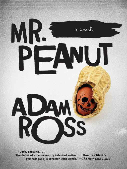Title details for Mr. Peanut by Adam Ross - Wait list